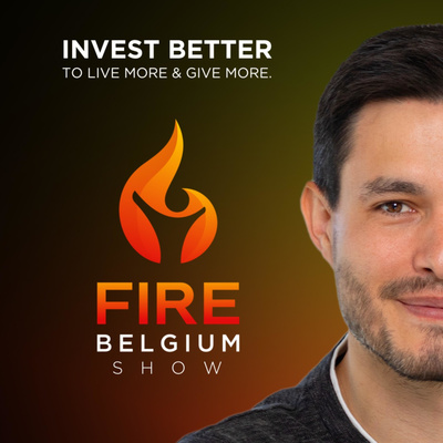 The FIRE Belgium Show. Invest better to live more and give more